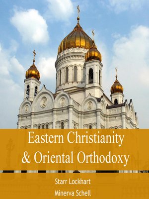 cover image of Eastern Christianity & Oriental Orthodoxy